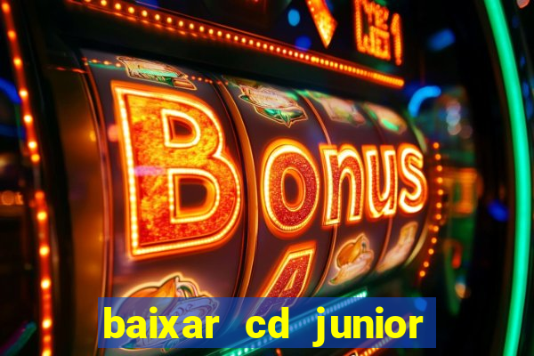 baixar cd junior marques 2024